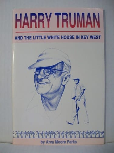 Harry Truman and the Little White House in Key West