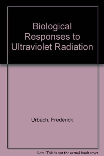 Biological Responses to Ultraviolet A Radiation A Symposium