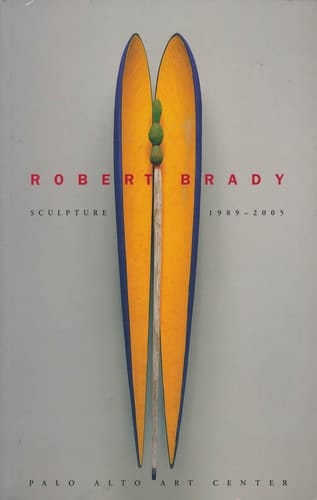 Robert Brady Sculpture 1989-2005