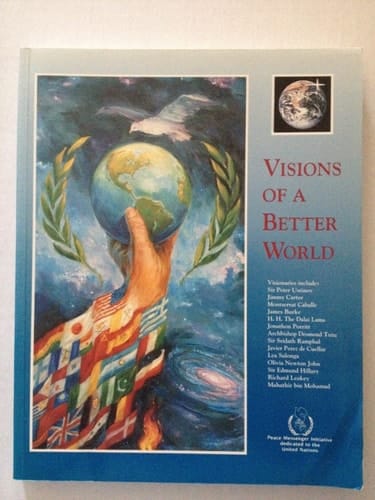 Visions of a Better World