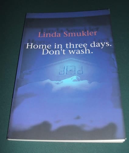Home in Three Days, Don't Wash
