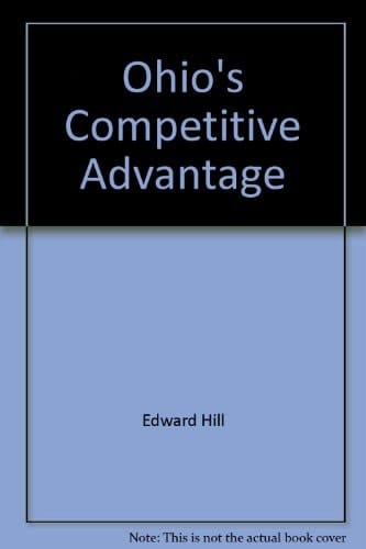 Ohio's Competitive Advantage Manufacturing Productivity