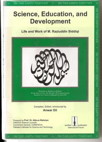 Science, Education and Development Life and Work of M. Raziuddin Siddiqi