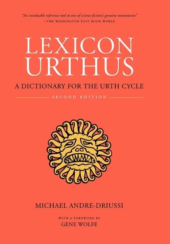 Lexicon Urthus A Dictionary for the Urth Cycle