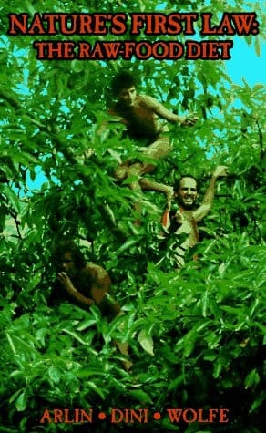 Nature's First Law The Raw-food Diet