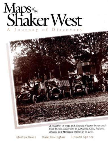 Maps of the Shaker West: A Journey of Discovery