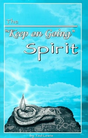 The "keep on Going" Spirit