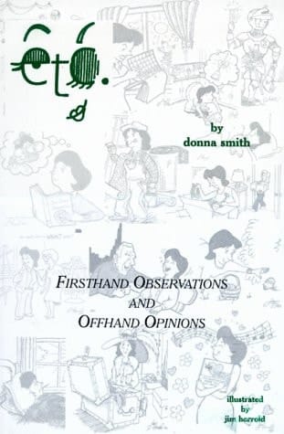 "Etc." Firsthand Observations and Offhand Opinions