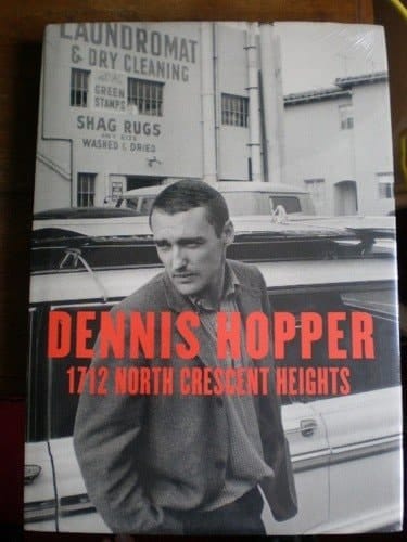 1712 North Crescent Heights: Dennis Hopper Photographs 1962-1968