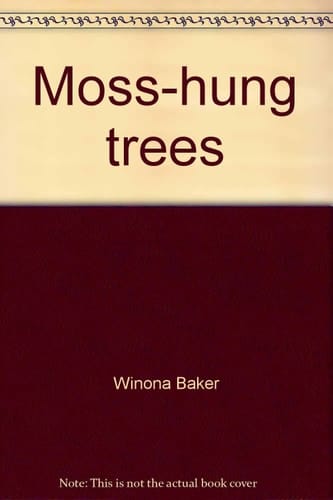 Moss-hung Trees Haiku of the West Coast