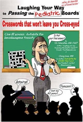 Laughing Your Way to Passing the Pediatric Boards Crosswords That Won't Leave You Cross-Eyed