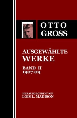 Ausgewaehlte Werke: 1907-09 (German Edition)