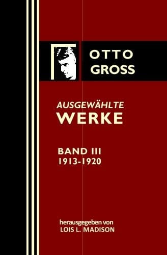 Ausgewaehlte Werke: 1913-20 (German Edition)