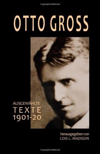 Ausgewahlte Texte 1901-1920 (German Edition)