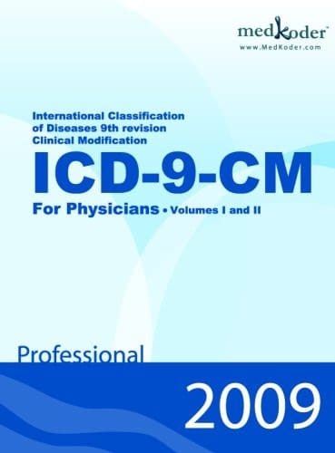 ICD-9-CM Professional Volumes 1&2 International Classification of Diseases, Ninth Revision, Clinical Modification