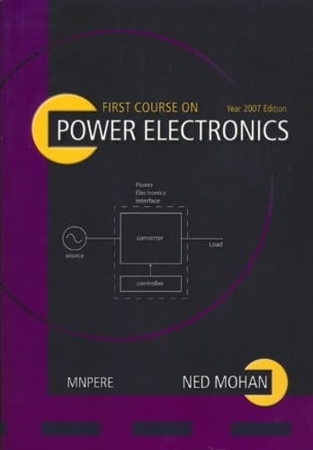 First Course on Power Electronics