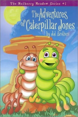 The Adventures of Caterpillar Jones