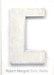 Robert Mangold Early Works, 1963-66