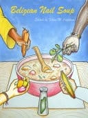 Belizean Nail Soup Short Stories with Flavor