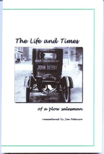 The Life and Times of a Plow Salesman