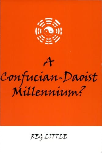 A Confucian-Daoist Millennium?