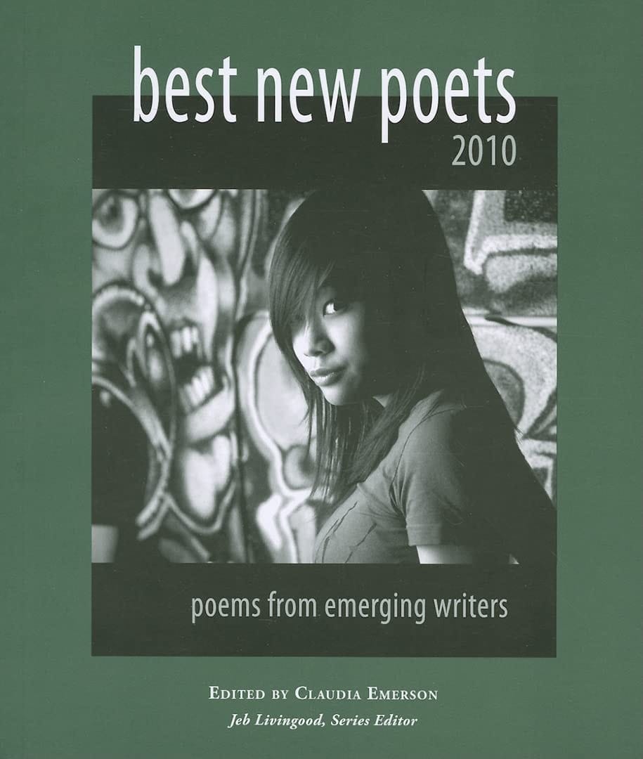 Best New Poets 2010 50 Poems from Emerging Writers