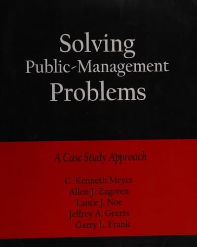 Solving Public-Management Problems A Case Study Approach