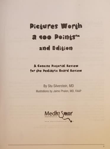 Pictures Worth a 100 Points, 2nd Edition Concise Pictorial Review for the Pediatric Boards
