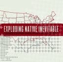 Exploding Native Inevitable An Exhibition of Contemporary Indigenous Art from the Land We Now Call America