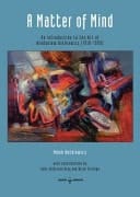 A Matter of Mind An Introduction to the Art of Wladyslaw Dutkiewicz (1918-1999)