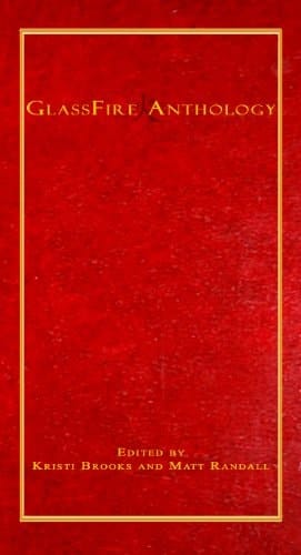 Glass Fire Anthology