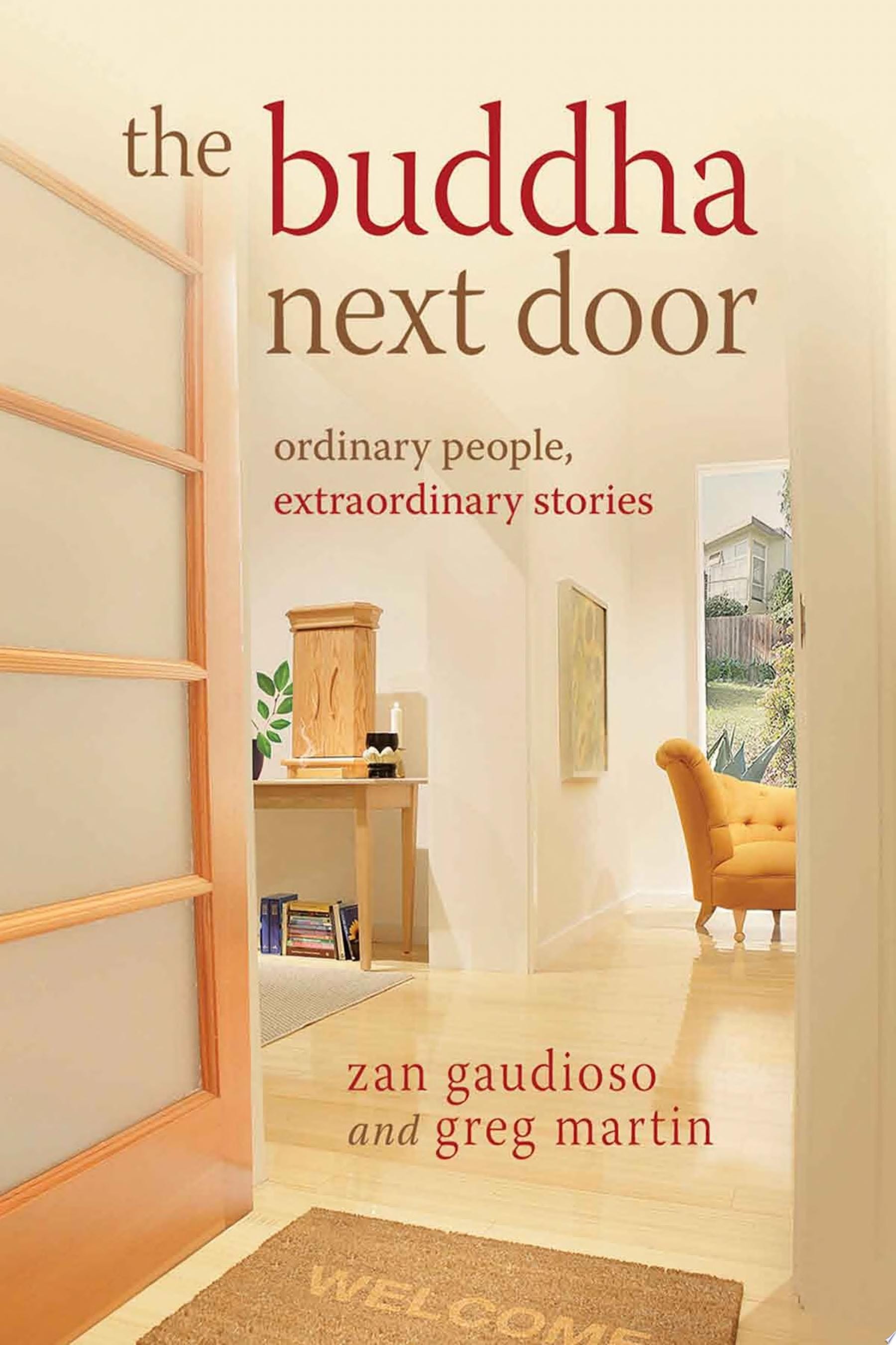 The Buddha Next Door Ordinary People, Extraordinary Stories