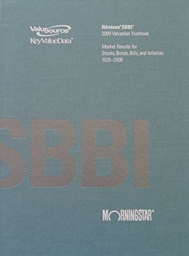 Ibbotson SBBI 2010 Classic Yearbook Market Results for Stocks, Bonds, Bills, and Inflation, 1926-2009