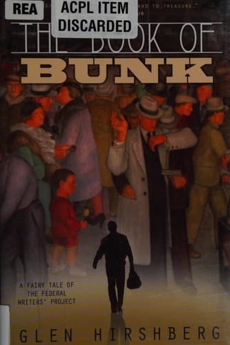 The Book of Bunk A Fairy Tale of the Federal Writers' Project