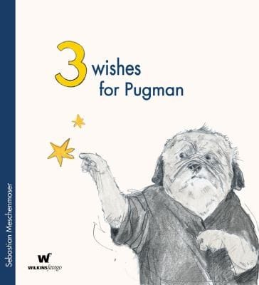 3 Wishes For Pugman