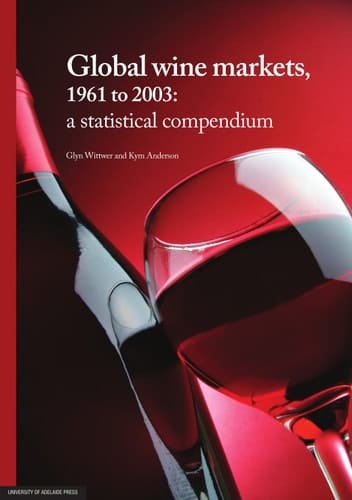 Global wine markets, 1961 to 2009: a statistical compendium