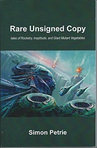 Rare Unsigned Copy Tales of Rocketry, Ineptitude and Giant Mutant Vegetables