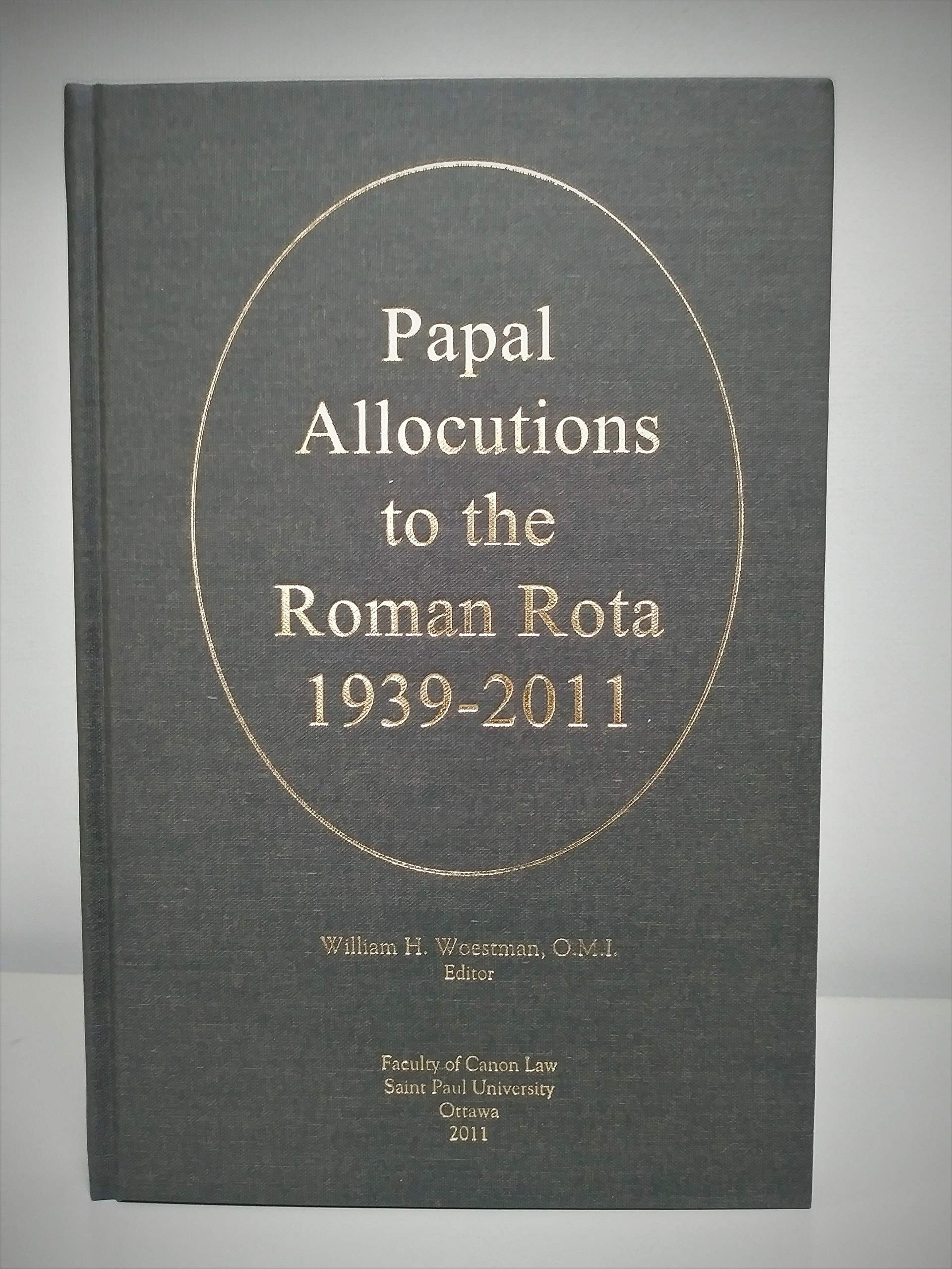 Papal Allocutions to the Roman Rota, 1939-2011