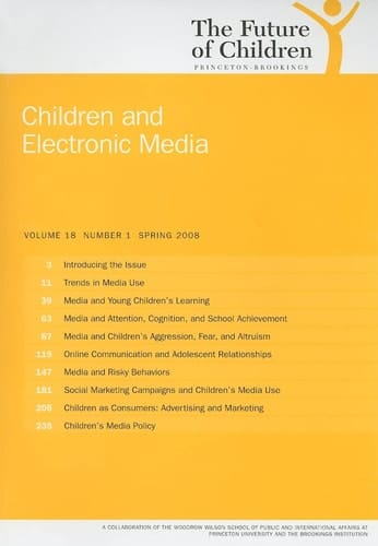 The Future of Children : Children and Electronic Media