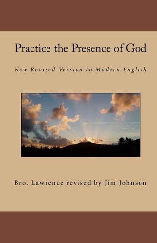 Practice the Presence of God New Revised Version in Modern English