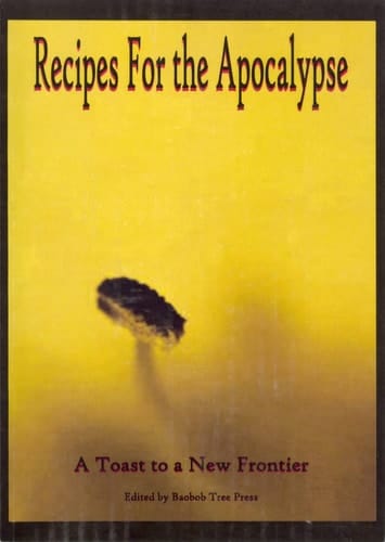 Recipes for the Apocalypse