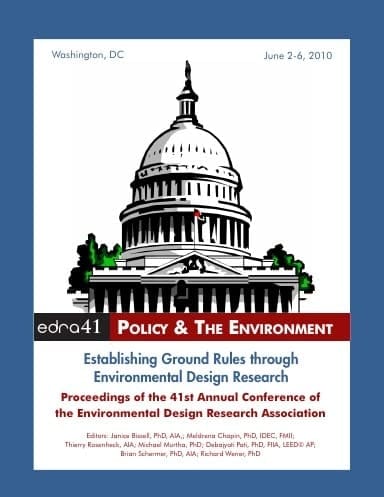 Edra 41 Policy & the Environment : Proceedings of the 41st Annual Conference of the Environmental Design Research Association, Washington, DC, USA, June 2-6, 2010