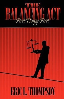 The Balancing ACT - First Things First