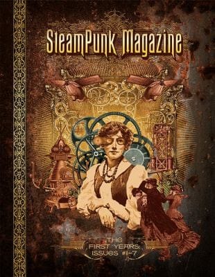 Steampunk Magazine The First Years