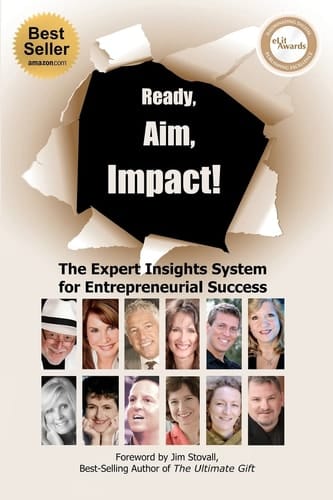 Ready, Aim, Impact Expert Insights on Entrepreneurial Success