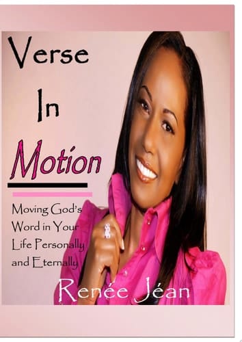 Verse In Motion: Moving God's Word in Your Life Personally and Eternally