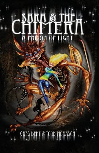 Sara and the Chimera A Prison of Light