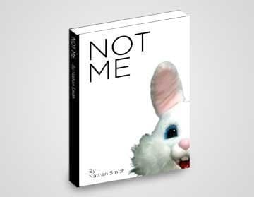Not Me by Nathan Smith (2010-05-03)
