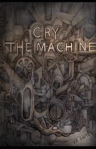 Cry, the Machine