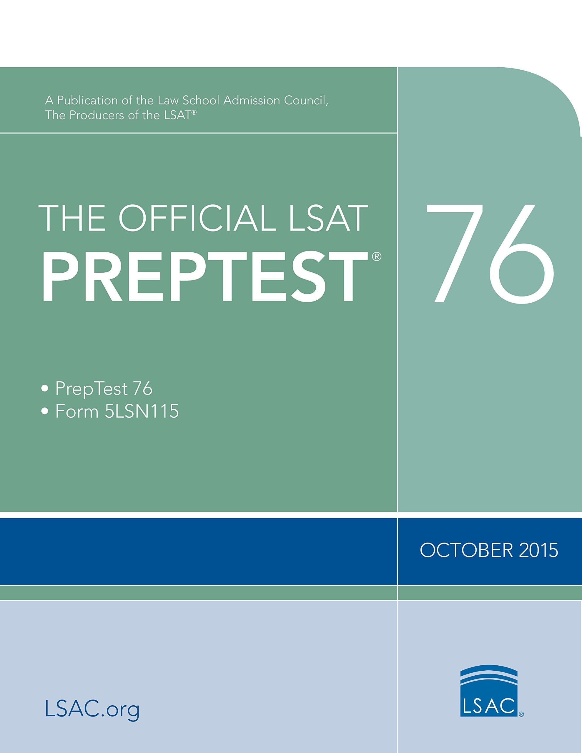The Official LSAT PrepTest 76 (Oct. 2015 LSAT)